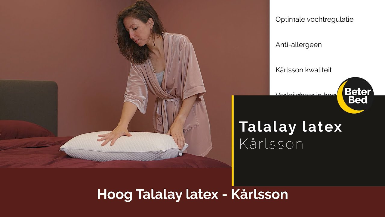 Hoog Talalay Latex | Kårlsson | Hoofdkussen kiezen | Beter Bed